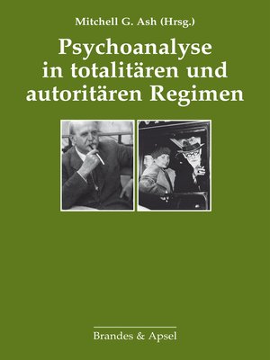 cover image of Psychoanalyse in totalitären und autoritären Regimen